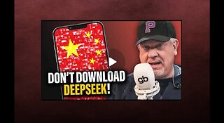 DON’T DOWNLOAD CHINA'S DEEPSEEK AI | Glenn Beck