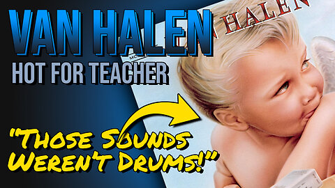 Van Halen Hot for Teacher - Rare 45 RPM and Secrets