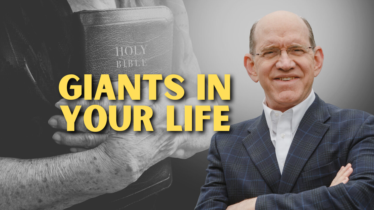 Eliminating the Giants in Your Life