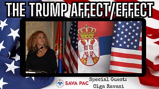 The TRUMP Affect/Effect on Global Stability w/ Special Guest Dr. Olga Ravasi