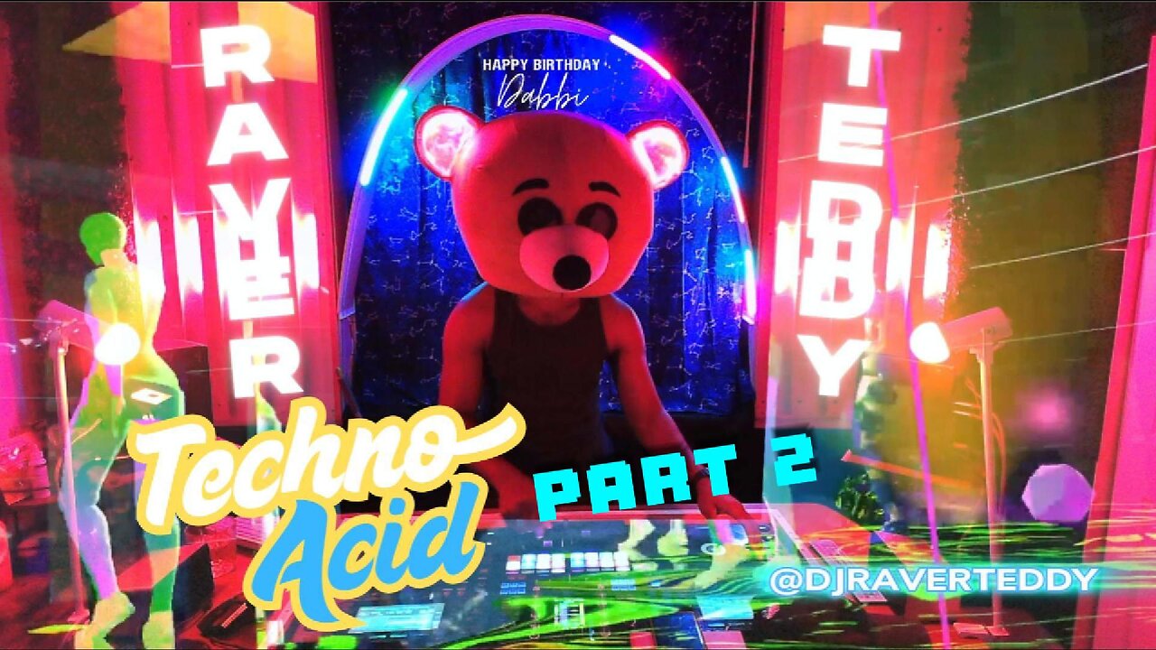 Techno Acid Dabbi B-Day Set Part 02