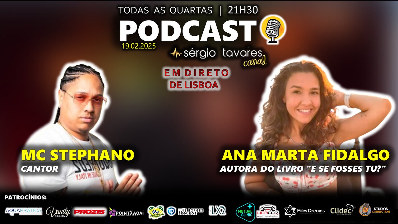 🎙|𝗣𝗢𝗗𝗖𝗔𝗦𝗧: Ana Marta Fidalgo e MC Stephano - Episódio 36