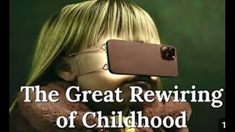 The Great Rewiring of Childhood: A Smartphone-Social Media Dystopia