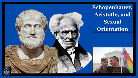 Schopenhauer, Aristotle, and Sexual Orientation - The Political Playbook Ep. 4