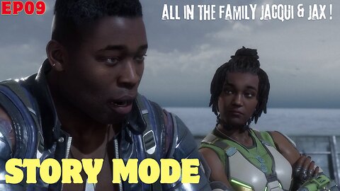 Story Mode EP09 All In The Family Jacqui & Jax | Mortal Kombat 11