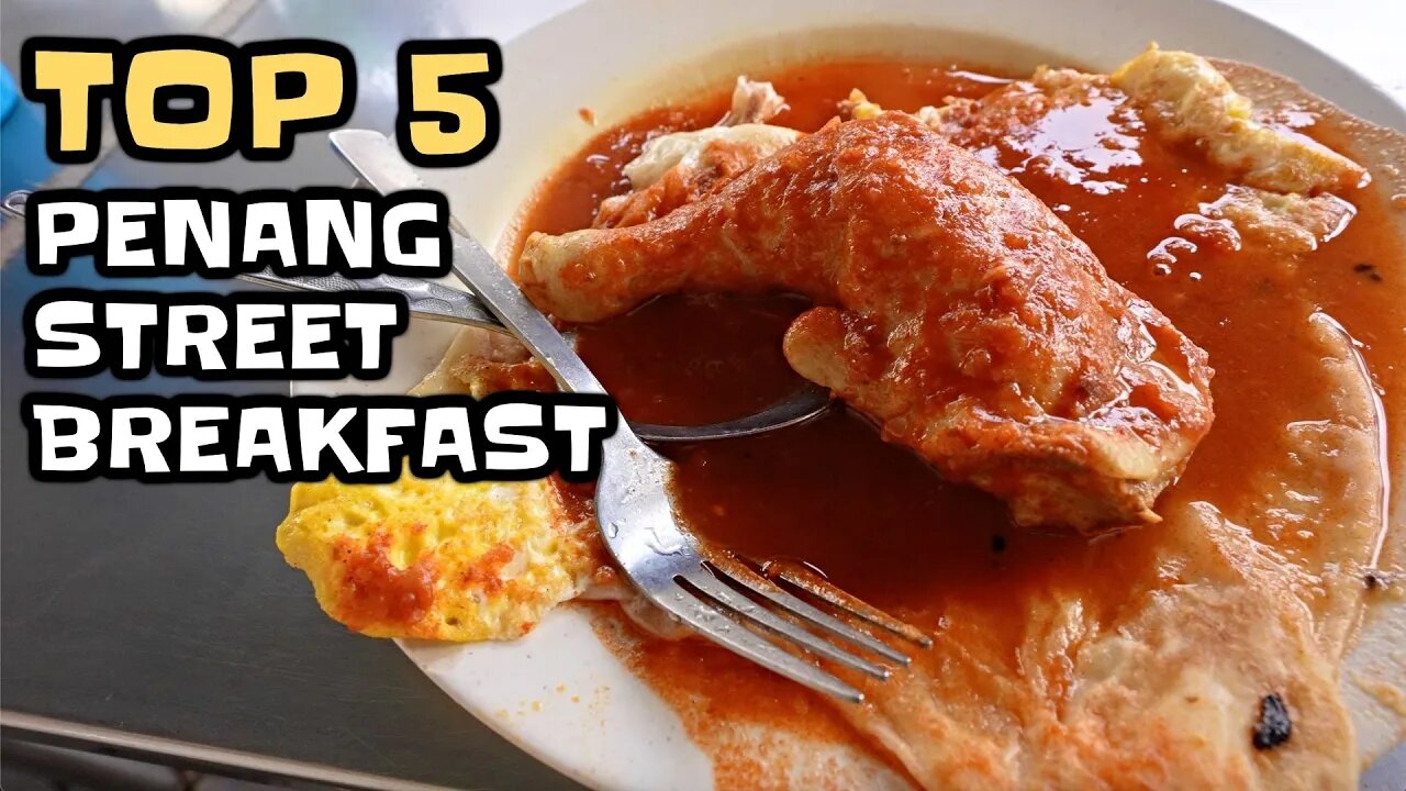 TOP 5 Penang Street Food BREAKFAST! 🇲🇾 Malaysia Food and Travel