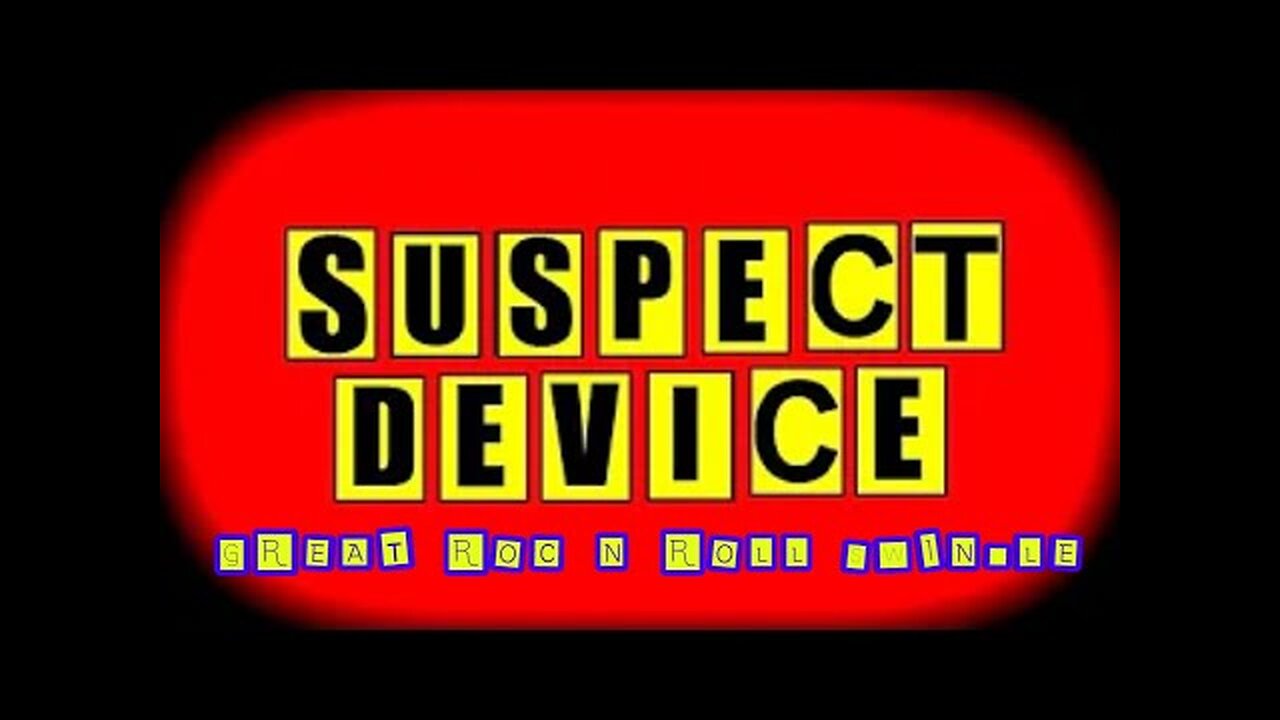 Suspect Device - Great Rock n Roll Swindle ..