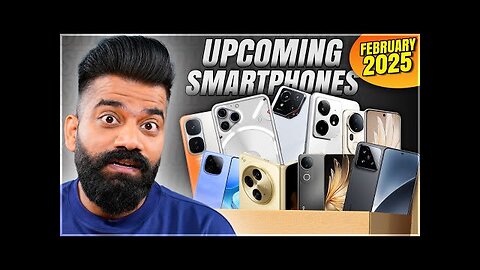 Top Upcoming Smartphones - February 2025🔥🔥🔥