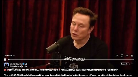 Elon on JRE (Clip) Illegals intended to turn country blue.