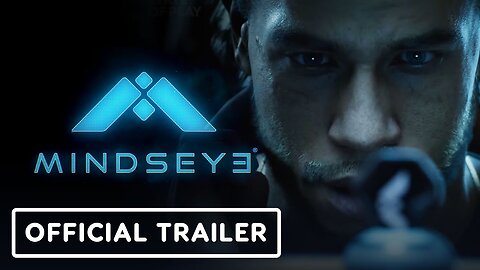 Mindseye - Official Story Trailer | State of Play 2025