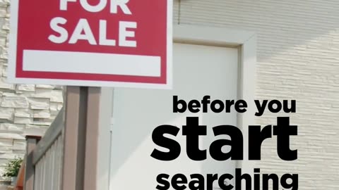 You Need to Do This Before You Start Home Shopping