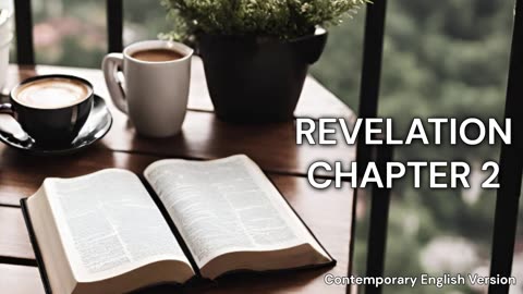 Revelation Chapter 2 | CEV | Faith | Audio | Daily Bible Reading