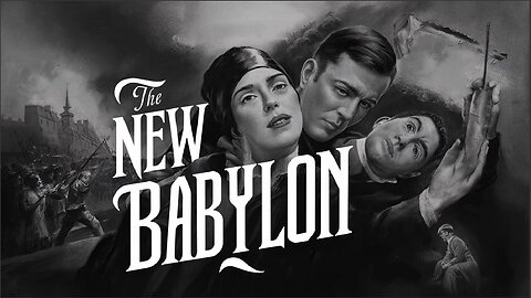 THE NEW BABYLON (1929) David Gutman, Yelena Kuzmina & Andrei Kostrichkin |Drama|B&W|Vintage Cinema