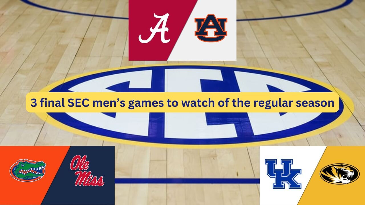 Some final games to watch on the last day of the SEC men’s basketball regular season