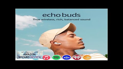 Amazon Echo Buds (2023 Release) True Wireless Bluetooth 5.2 Earbuds Review