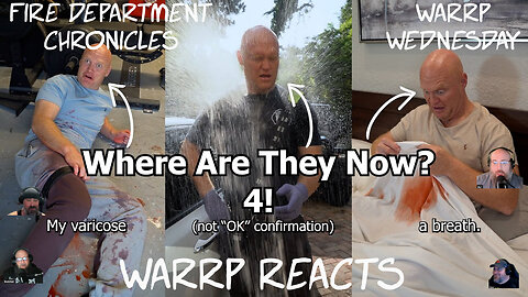 IT'S WARRP WEDNESDAY! We React To Where Are They Now Vol 4 From From Fire Department Chronicles!