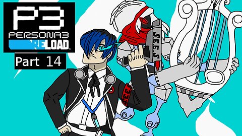 Strega Is On Drugs l Persona 3 Reload Part 14