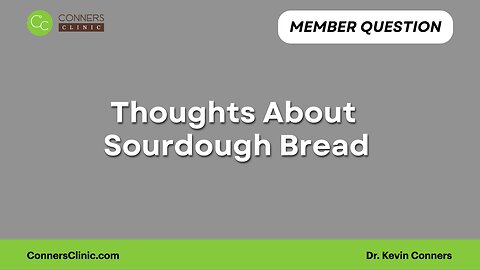 Thoughts About Sourdough Bread