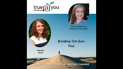 Breaking Free from Fear Part 1