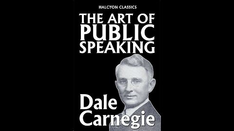 The Art of Public Speaking by Dale Carnegie, with J.B. Esenwein | Summary