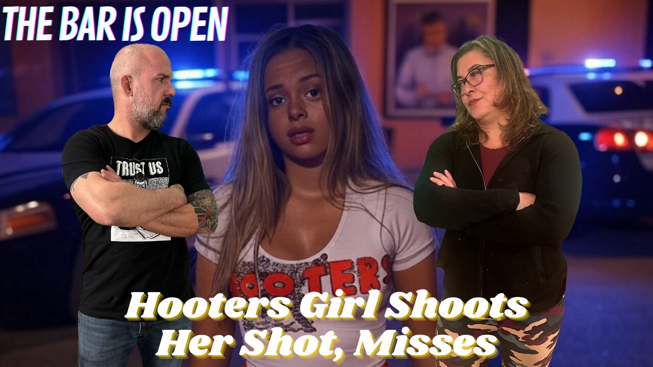 Hooter's Girl Shoot's Her Shot! - TBIO 463