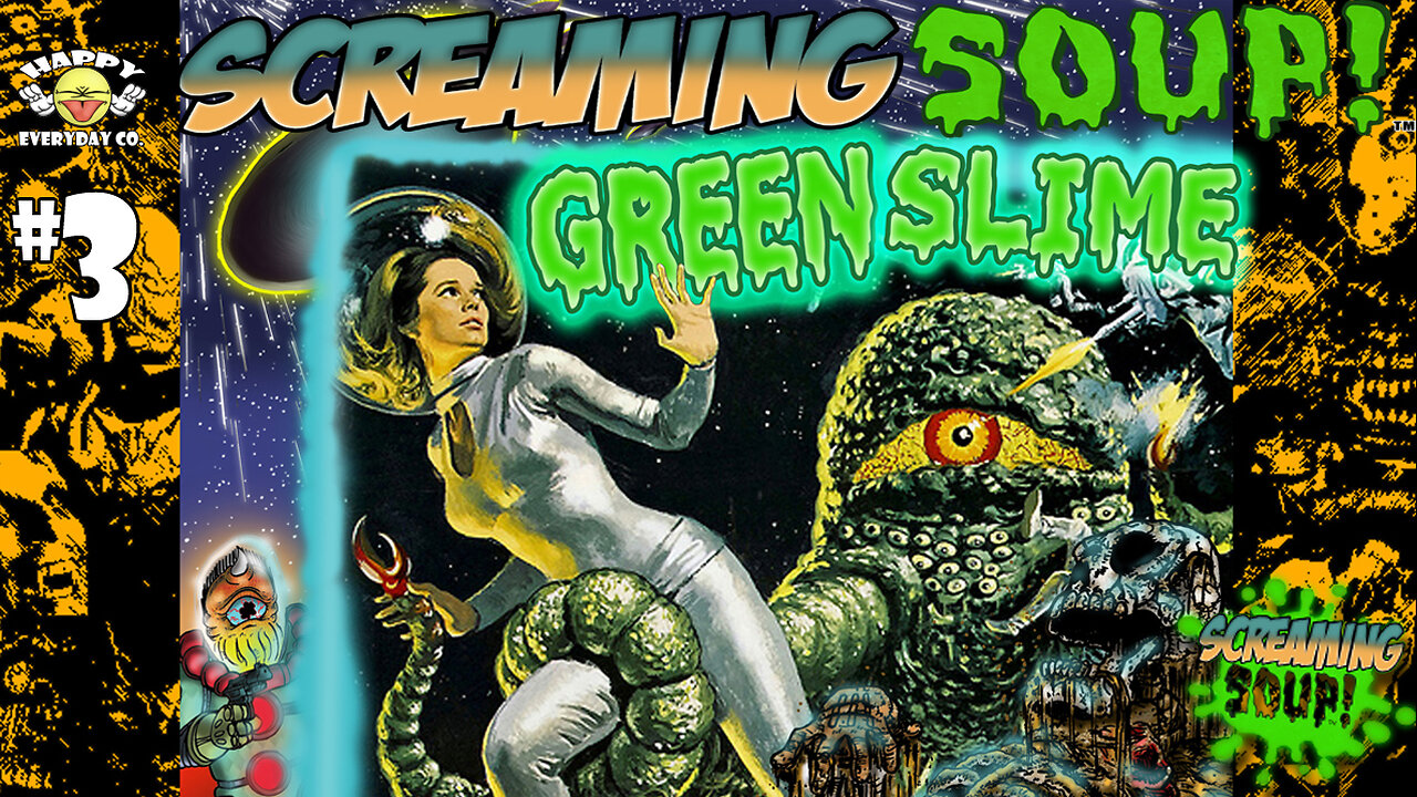 The Green Slime - Review by Screaming Soup! (Season 1 Ep. 3)