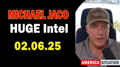 Michael Jaco HUGE Intel 02.06.25 - Important Update By Michael Jaco & Raphael Conquista