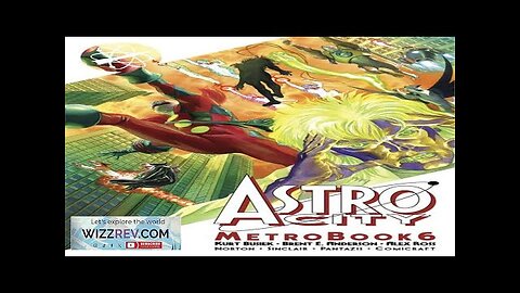 Astro City Metrobook: Volume 6 Review