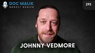 #295 - Johnny Vedmore: On Basically Everything