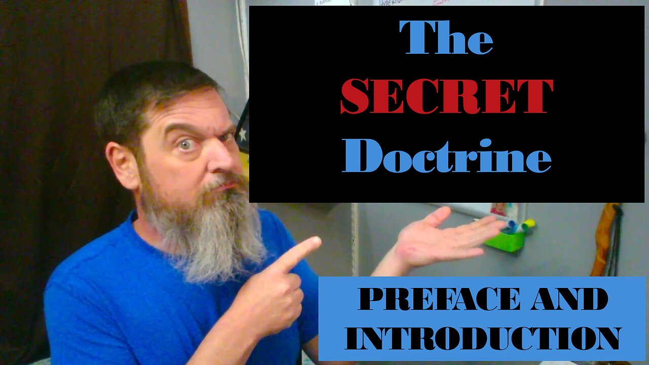 Esoterica: The Secret Doctrine -Introduction and Preface