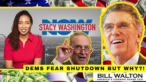 Republicans Are WINNING: Why Democrats FEAR a Shutdown | Bill Walton on Stacey Washington NOW