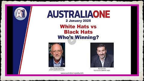 AustraliaOne Party - White Hats vs Black Hats. Who's Winning (2 January 2025)