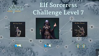 SOVL Elf Sorceress CL 7 - Episode 3