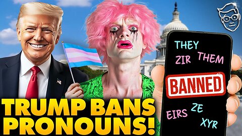 Trump Orders Government Employees to REMOVE PRONOUNS From Their Email Signatures | 'DEI DESTROYED'