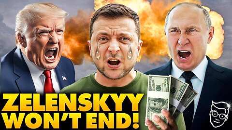 Zelensky SCREAMS Like Spoiled Child as Trump Makes Peace Deal with Russia _ _We Want More Money