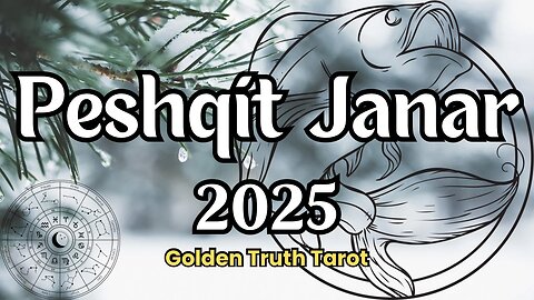 🔮♓️Peshqit parashikimi për muajin janar 2025♓️🔮