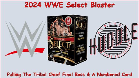Pulling The Tribal Chief, The Final Boss, & A Numbered Card Out Of A 2024 WWE Select Blaster