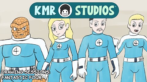 Drawing Sessions: Fantastic Four