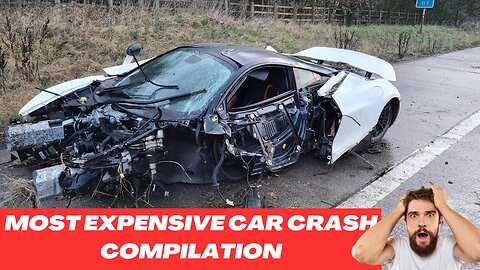 Most Expensive Car Crashes Caught on Camera! 💸🚗💥