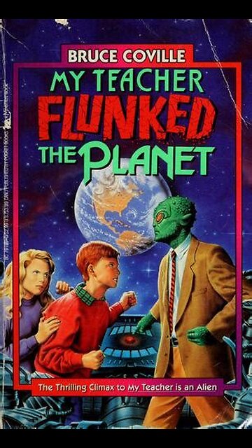My Teacher Flunked the Planet by Bruce Coville | Summary