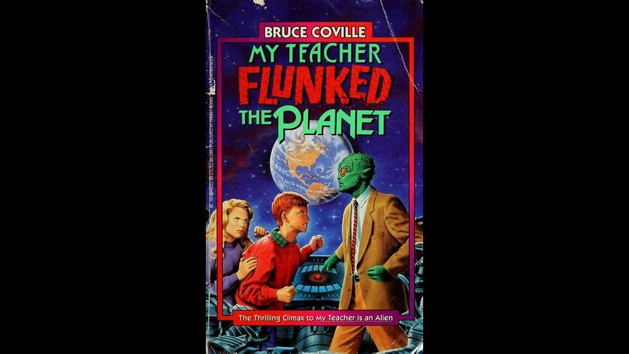 My Teacher Flunked the Planet by Bruce Coville | Summary