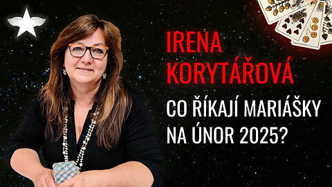 Irena Korytářová: Co říkají mariášky na únor 2025?