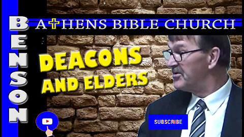 Deacons and Elders in the Church | 1 Timothy 3:13 | Athens Bible Church