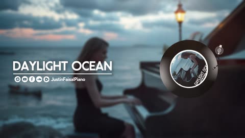 Daylight Ocean - Justin Faisal Piano