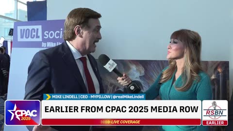 WATCH: Mike Lindell's Full Interview with RSBN's Christina Loren at CPAC 2025