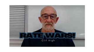 Rate Wars! Clif High 2