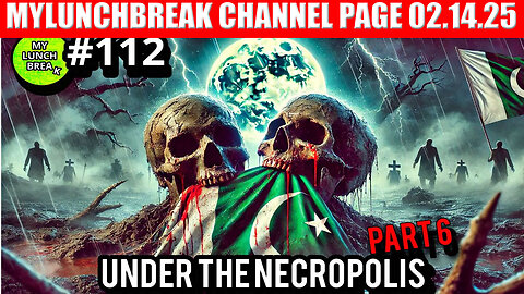 MYLUNCHBREAK CHANNEL PAGE SHOCKING NEWS 02.14.2025 🔥 Under The Necropolis , AND WE KNOW, GENE DECODE, X22 RPORT