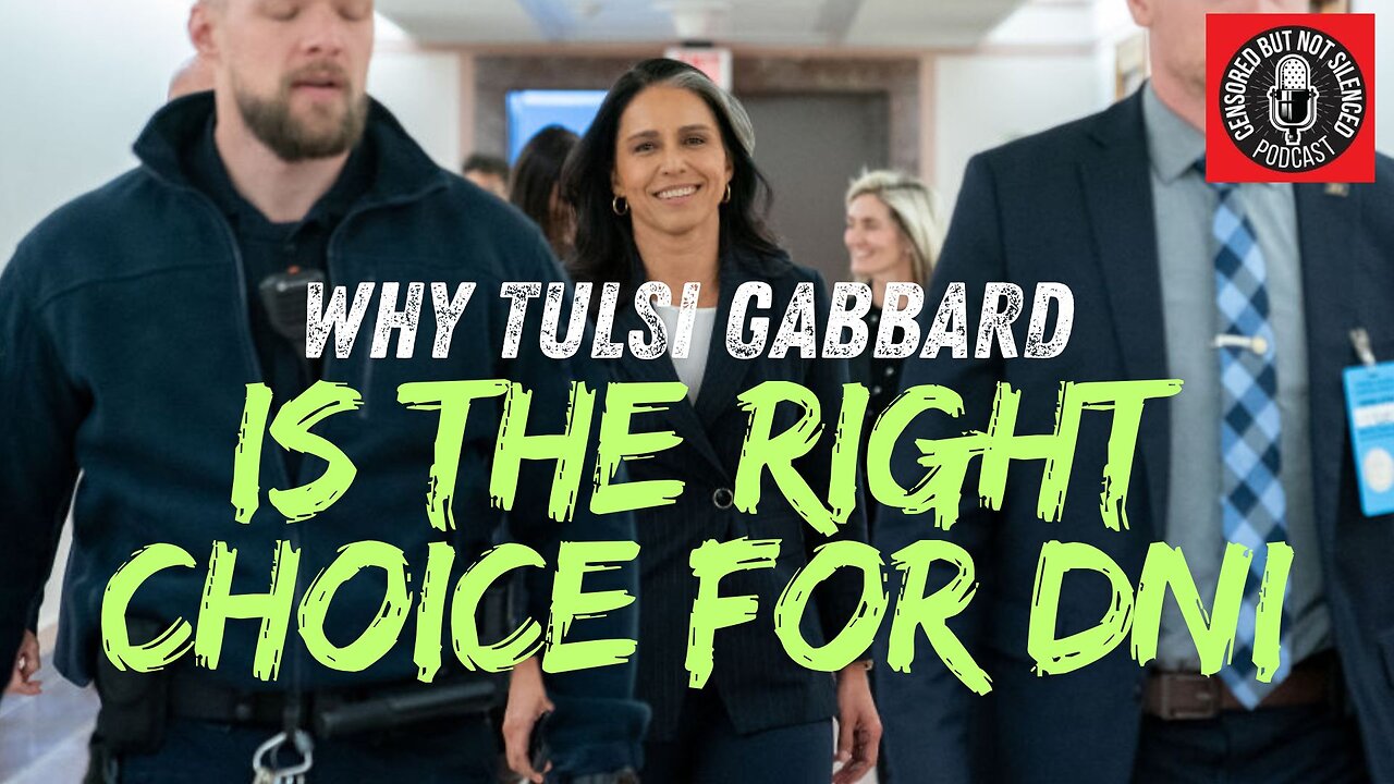 PODCAST: Why Tulsi Gabbard is the Right Choice for DNI