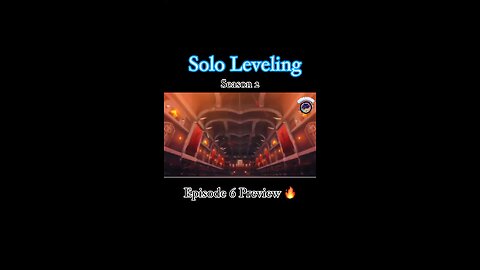 Solo leveling season 2 Episode 6 Preview