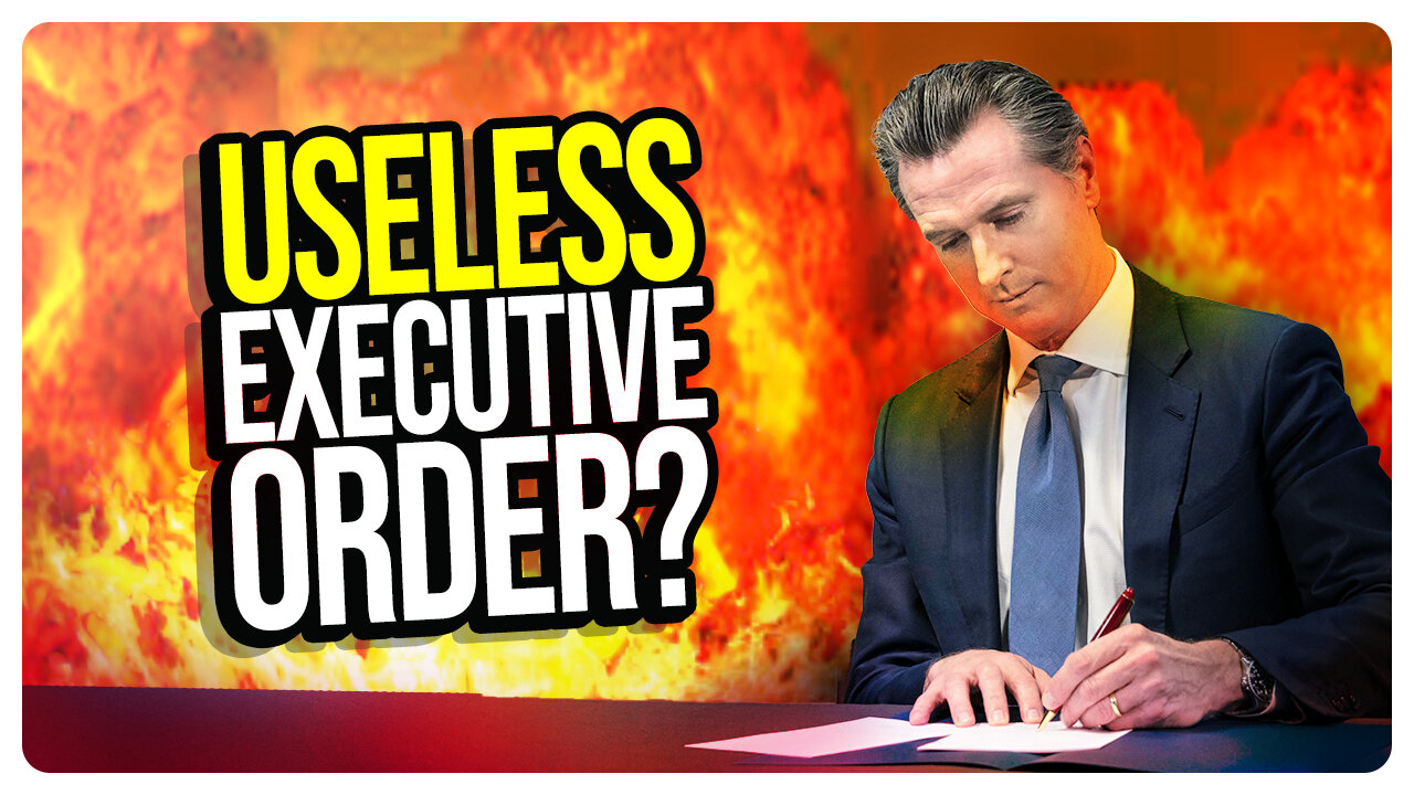 Masterclass in Incompetence: Newsom Executive Order on Predatory Real-Estate Practices is USELESS!